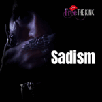 Sadism